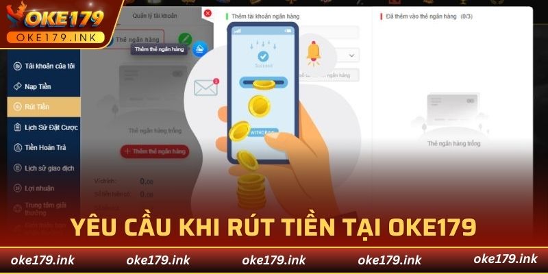 Đáp ứng yêu cầu rút tiền của OKE179