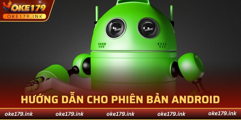 Hướng dẫn cho phiên bản android
